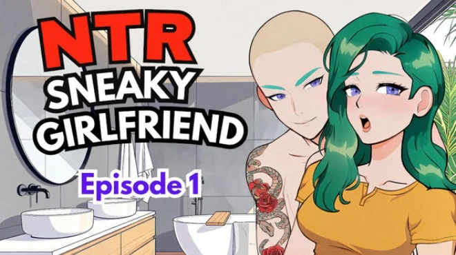 NTR Sneaky Girlfriend Episode 1中文攻略