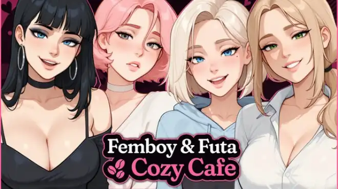 Femboy Futa Cozy Cafe中文攻略