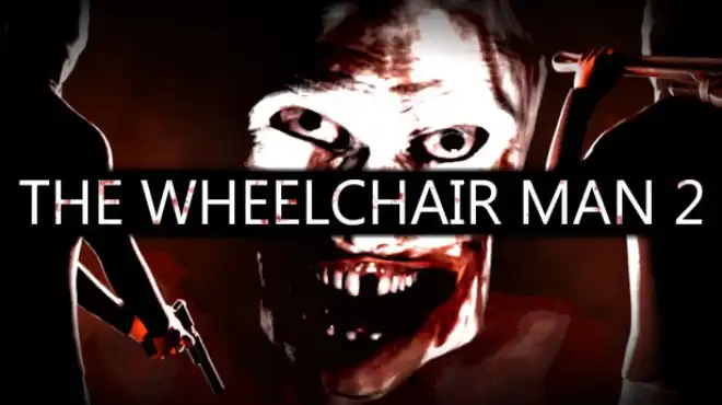 轮椅上的男人2 The Wheelchair Man 2 | 荒诞恐怖潜行 | Steam中文版